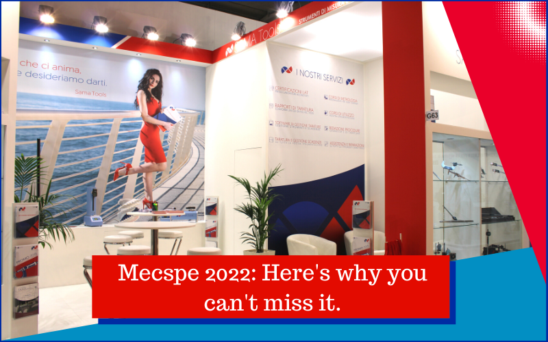 MECSPE 2022: Here’s why you can’t miss it.