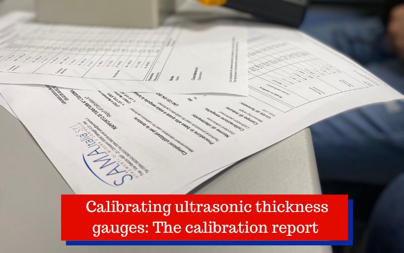 Calibrating ultrasonic thickness gauges: The calibration report